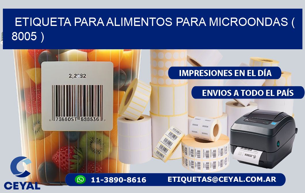 ETIQUETA PARA ALIMENTOS PARA MICROONDAS ( 8005 )