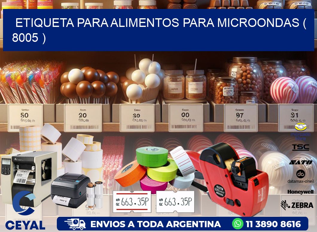 ETIQUETA PARA ALIMENTOS PARA MICROONDAS ( 8005 )