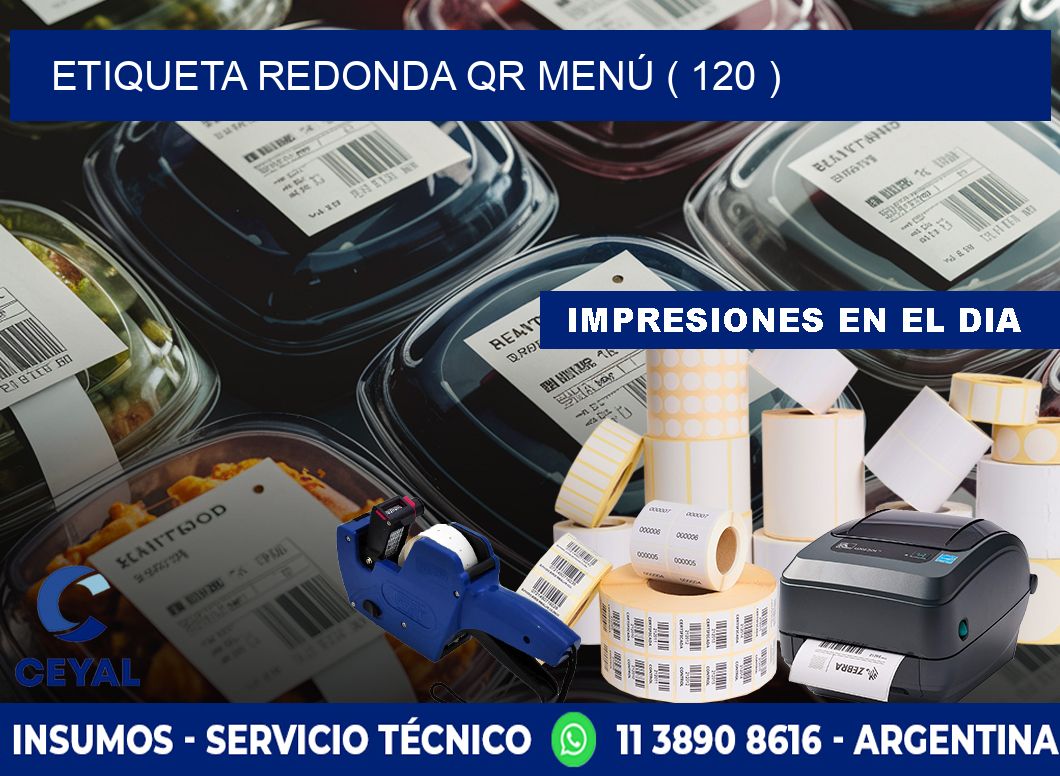 ETIQUETA REDONDA QR MENÚ ( 120 )
