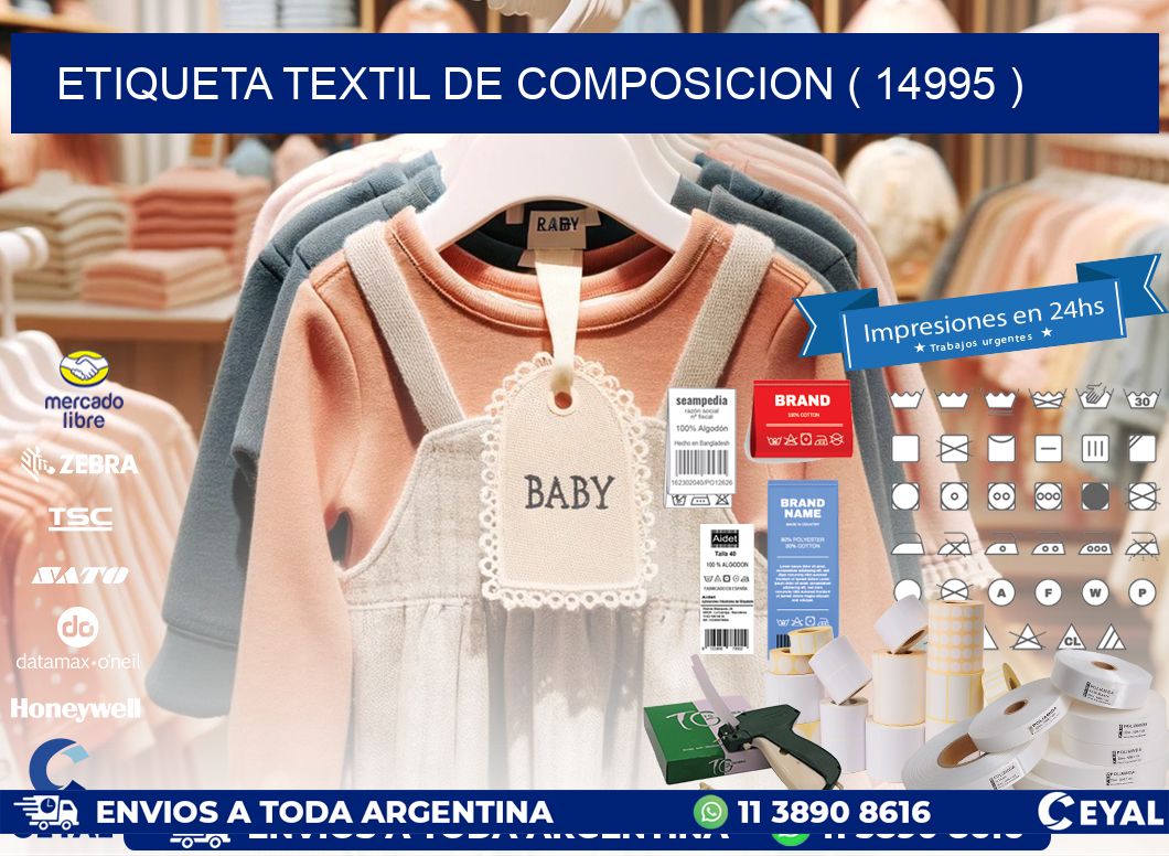 ETIQUETA TEXTIL DE COMPOSICION ( 14995 )