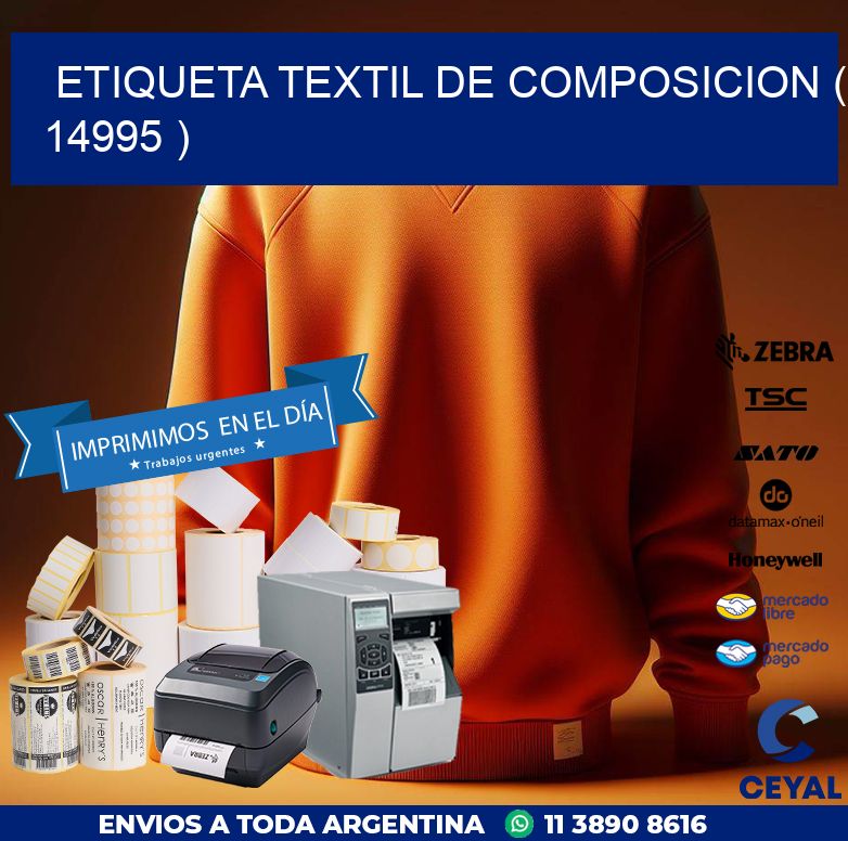 ETIQUETA TEXTIL DE COMPOSICION ( 14995 )