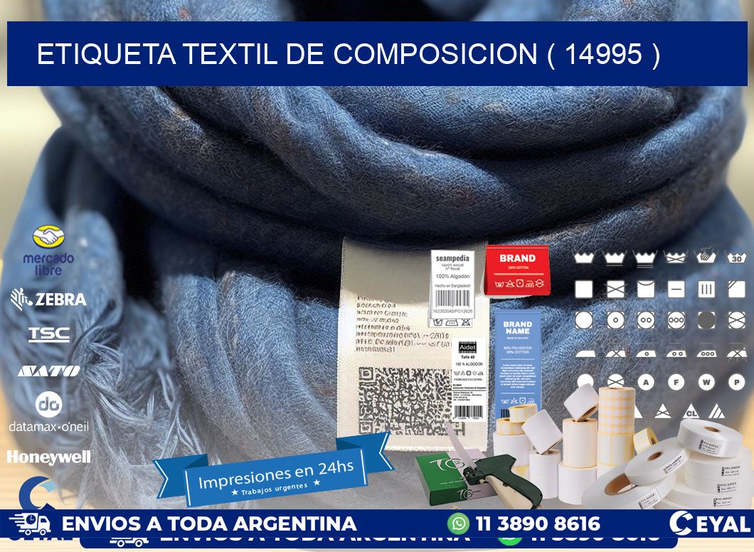 ETIQUETA TEXTIL DE COMPOSICION ( 14995 )