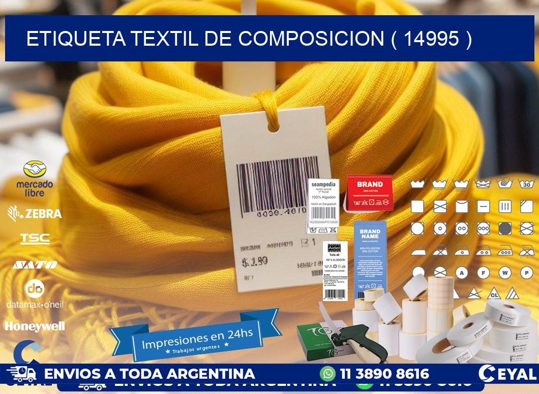 ETIQUETA TEXTIL DE COMPOSICION ( 14995 )