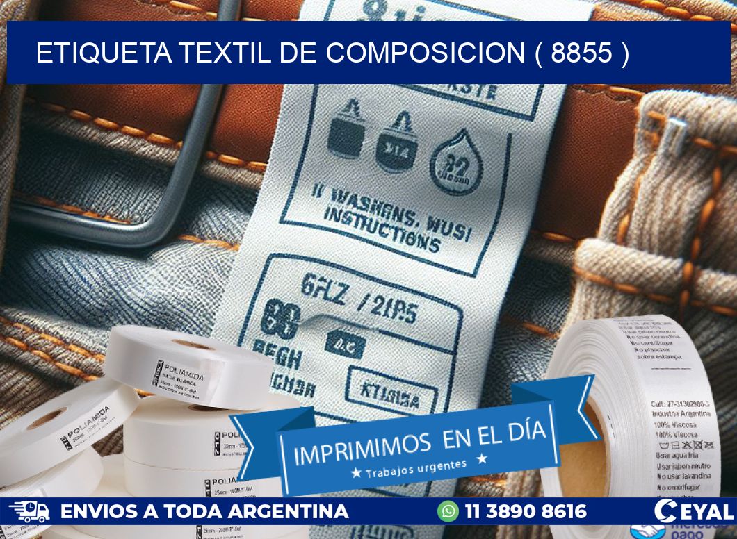 ETIQUETA TEXTIL DE COMPOSICION ( 8855 )