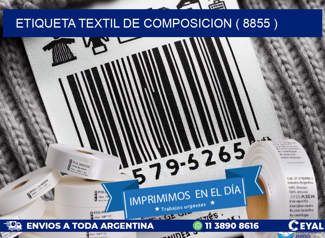 ETIQUETA TEXTIL DE COMPOSICION ( 8855 )