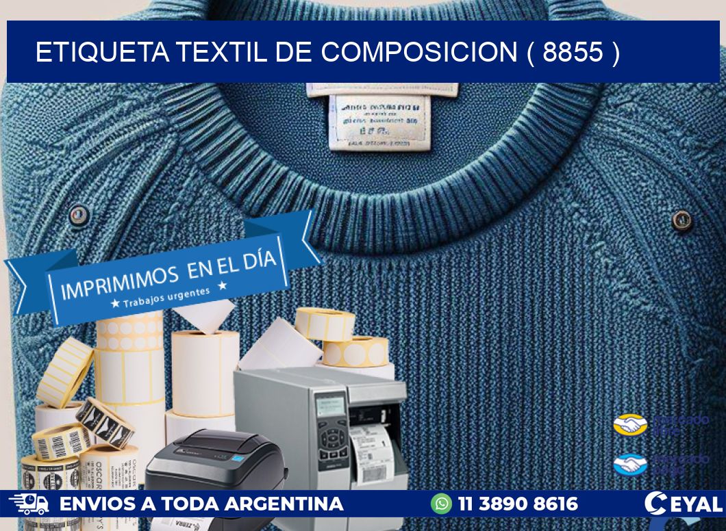 ETIQUETA TEXTIL DE COMPOSICION ( 8855 )