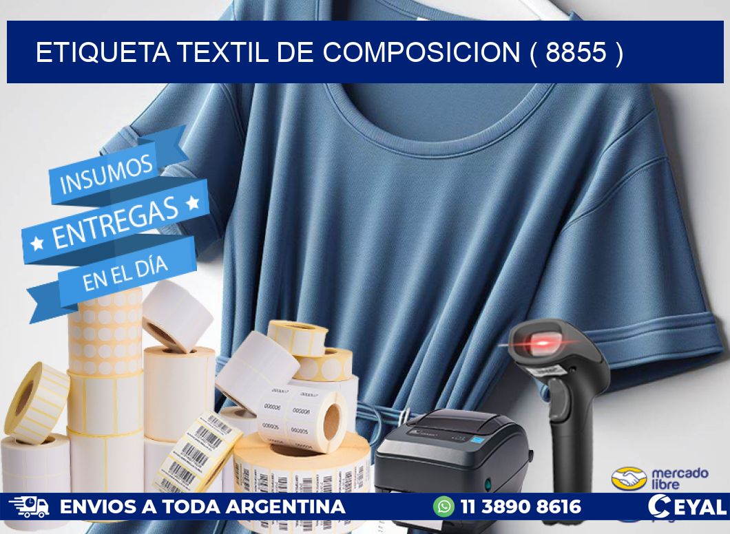 ETIQUETA TEXTIL DE COMPOSICION ( 8855 )