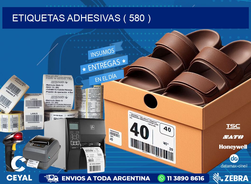 ETIQUETAS ADHESIVAS ( 580 )