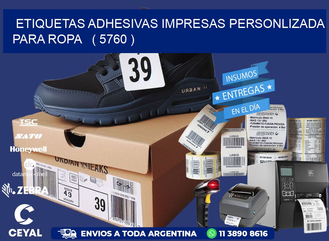 ETIQUETAS ADHESIVAS IMPRESAS PERSONLIZADA PARA ROPA   ( 5760 )