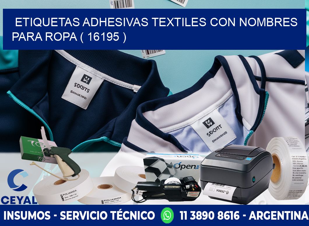 ETIQUETAS ADHESIVAS TEXTILES CON NOMBRES PARA ROPA ( 16195 )