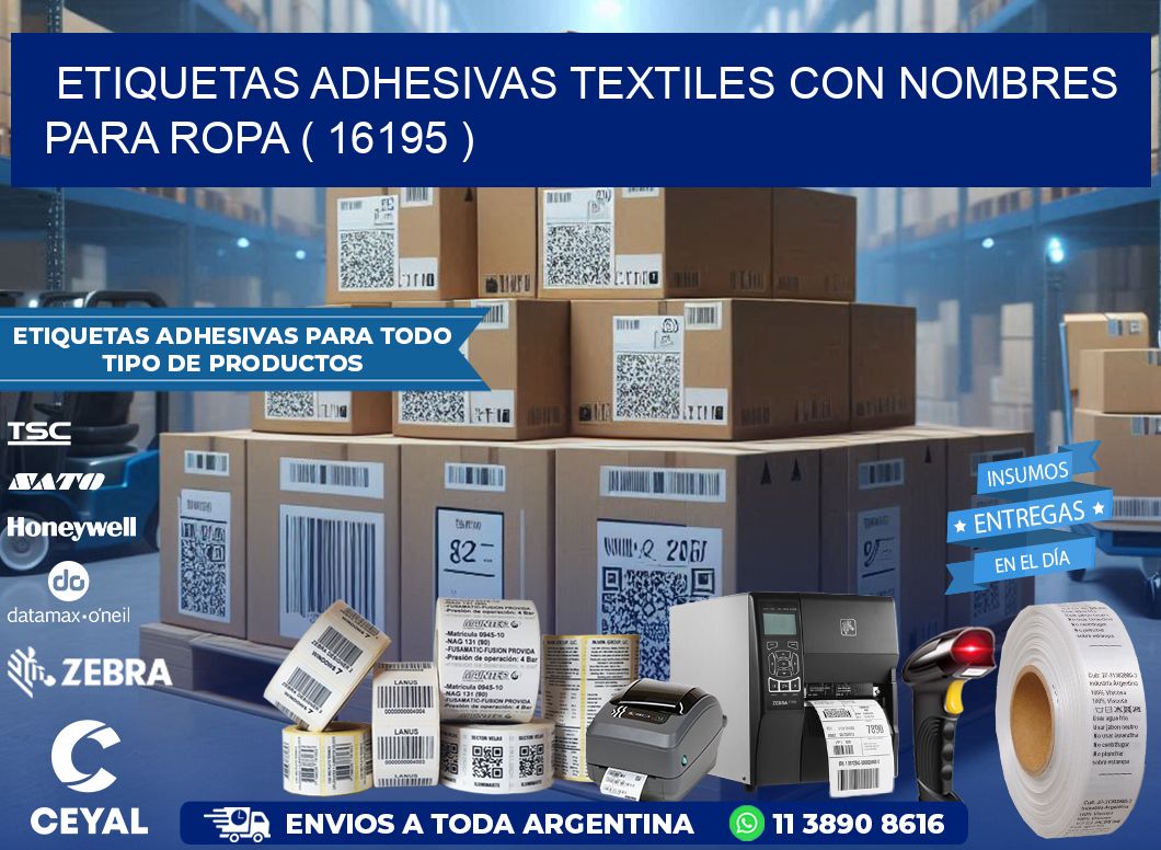 ETIQUETAS ADHESIVAS TEXTILES CON NOMBRES PARA ROPA ( 16195 )