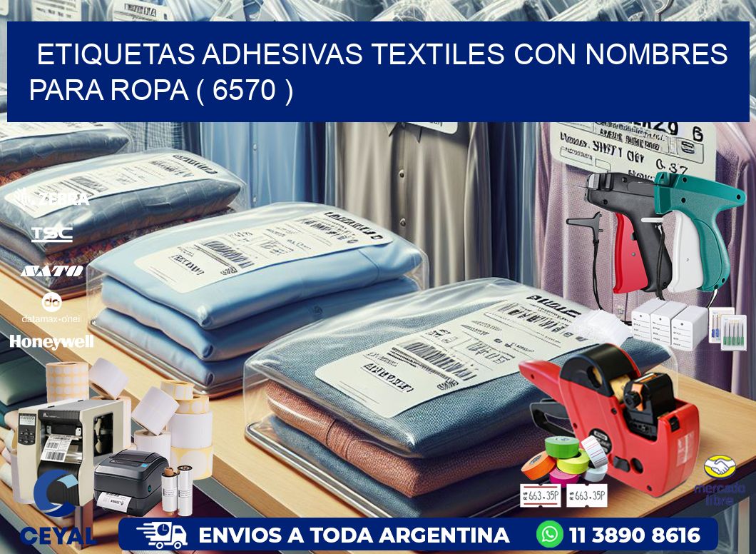 ETIQUETAS ADHESIVAS TEXTILES CON NOMBRES PARA ROPA ( 6570 )