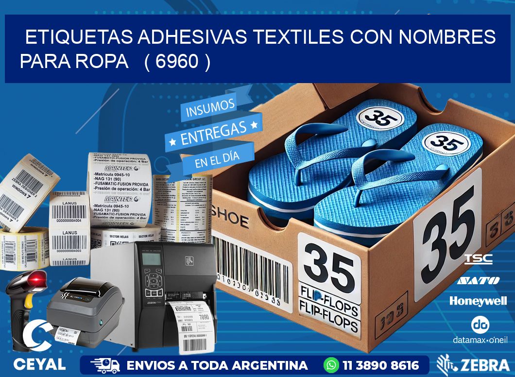 ETIQUETAS ADHESIVAS TEXTILES CON NOMBRES PARA ROPA   ( 6960 )