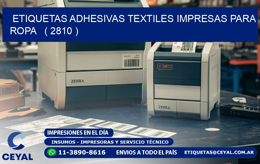 ETIQUETAS ADHESIVAS TEXTILES IMPRESAS PARA ROPA   ( 2810 )