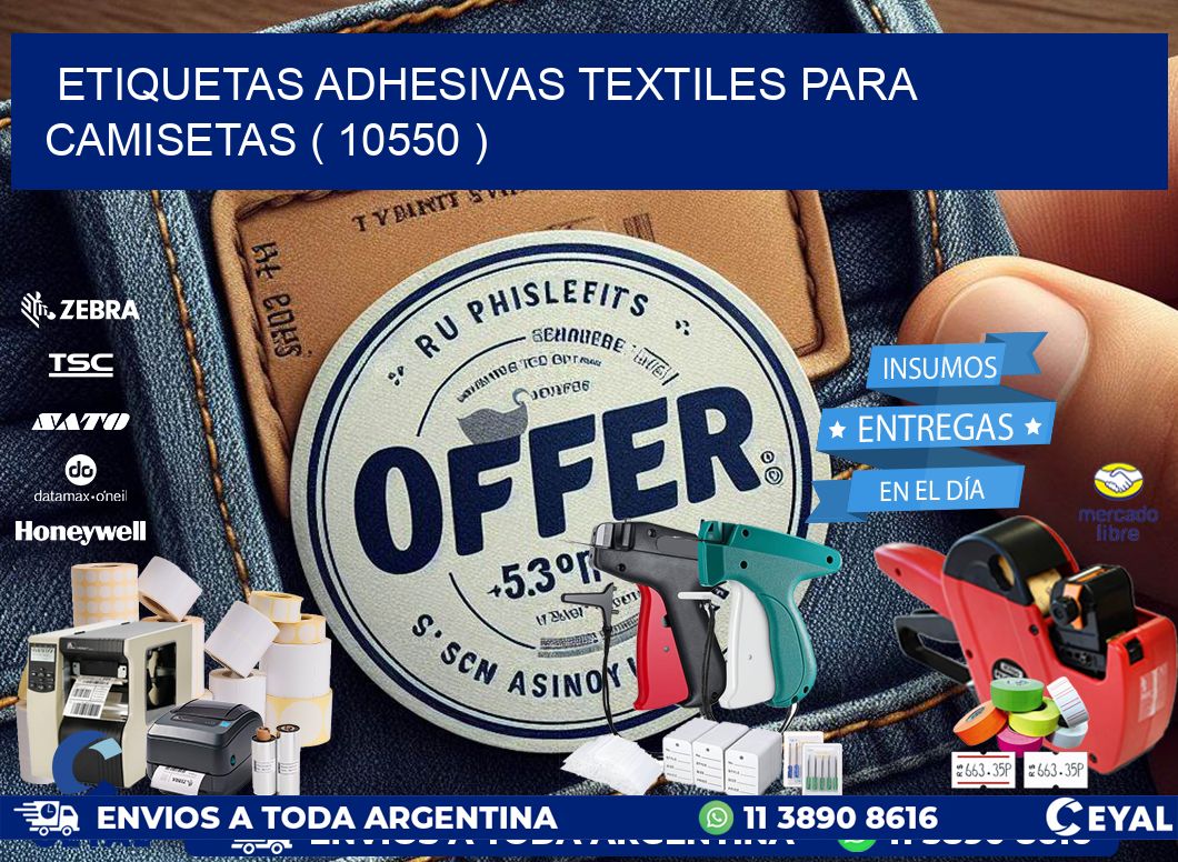 ETIQUETAS ADHESIVAS TEXTILES PARA CAMISETAS ( 10550 )