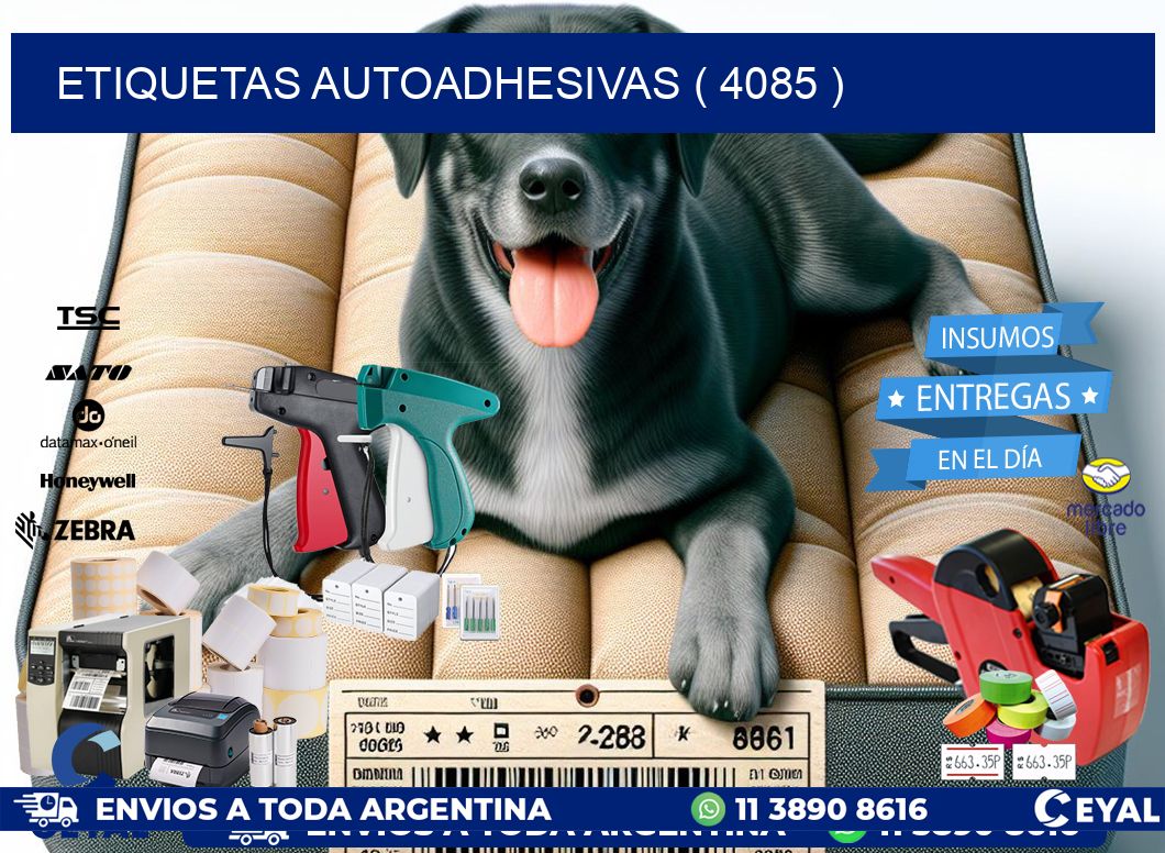 ETIQUETAS AUTOADHESIVAS ( 4085 )