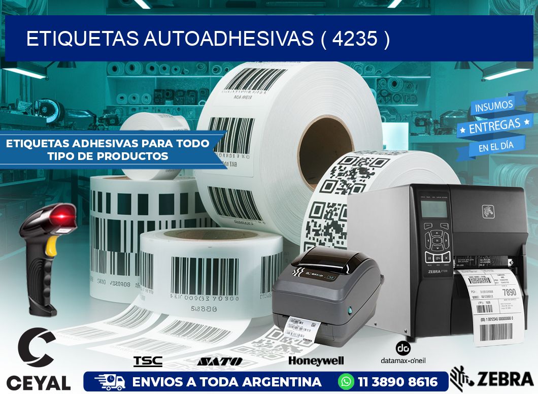 ETIQUETAS AUTOADHESIVAS ( 4235 )