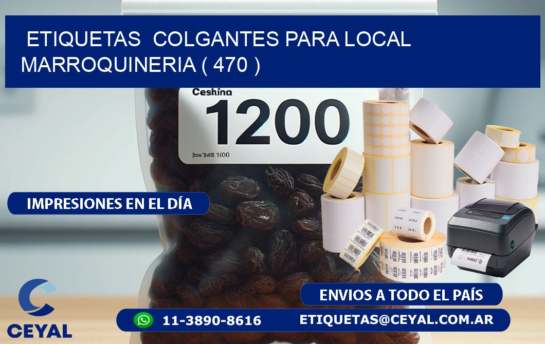 ETIQUETAS  COLGANTES PARA LOCAL MARROQUINERIA ( 470 )