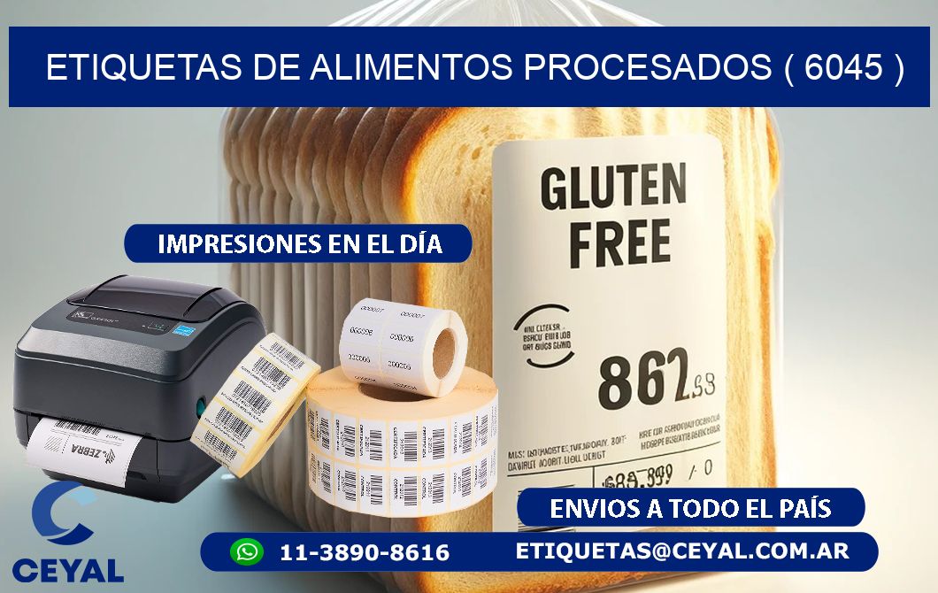 ETIQUETAS DE ALIMENTOS PROCESADOS ( 6045 )