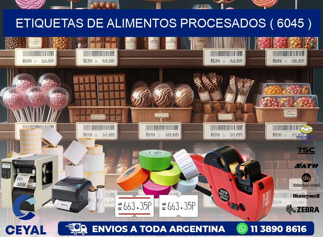 ETIQUETAS DE ALIMENTOS PROCESADOS ( 6045 )