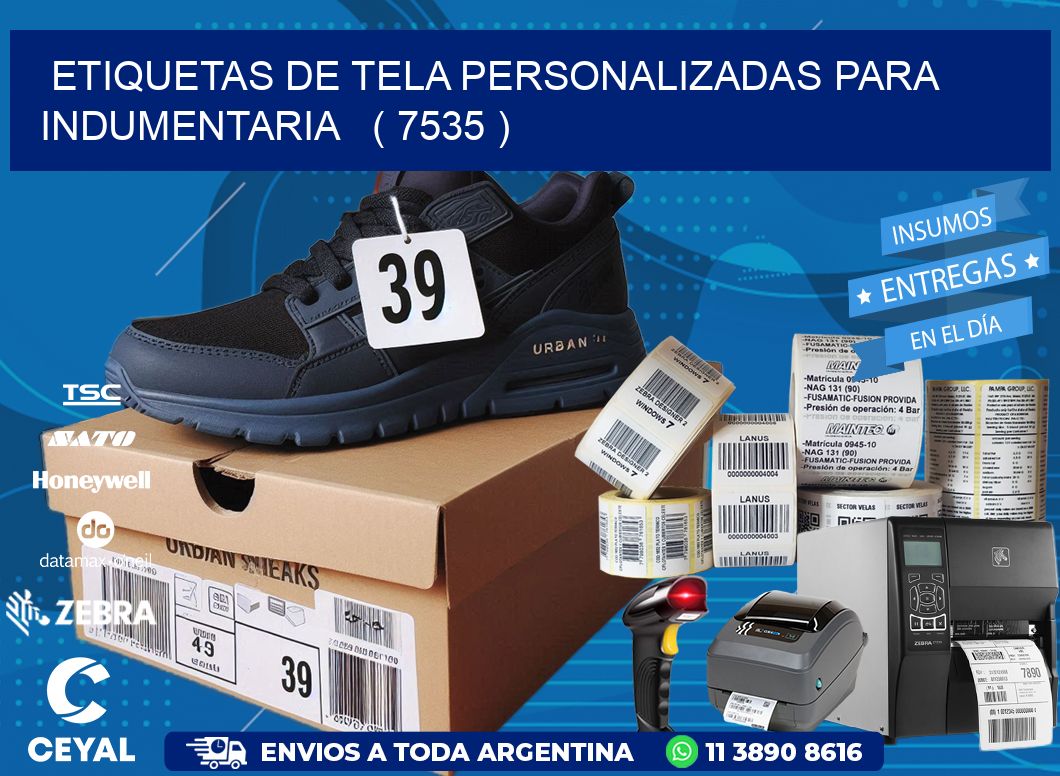 ETIQUETAS DE TELA PERSONALIZADAS PARA INDUMENTARIA   ( 7535 )
