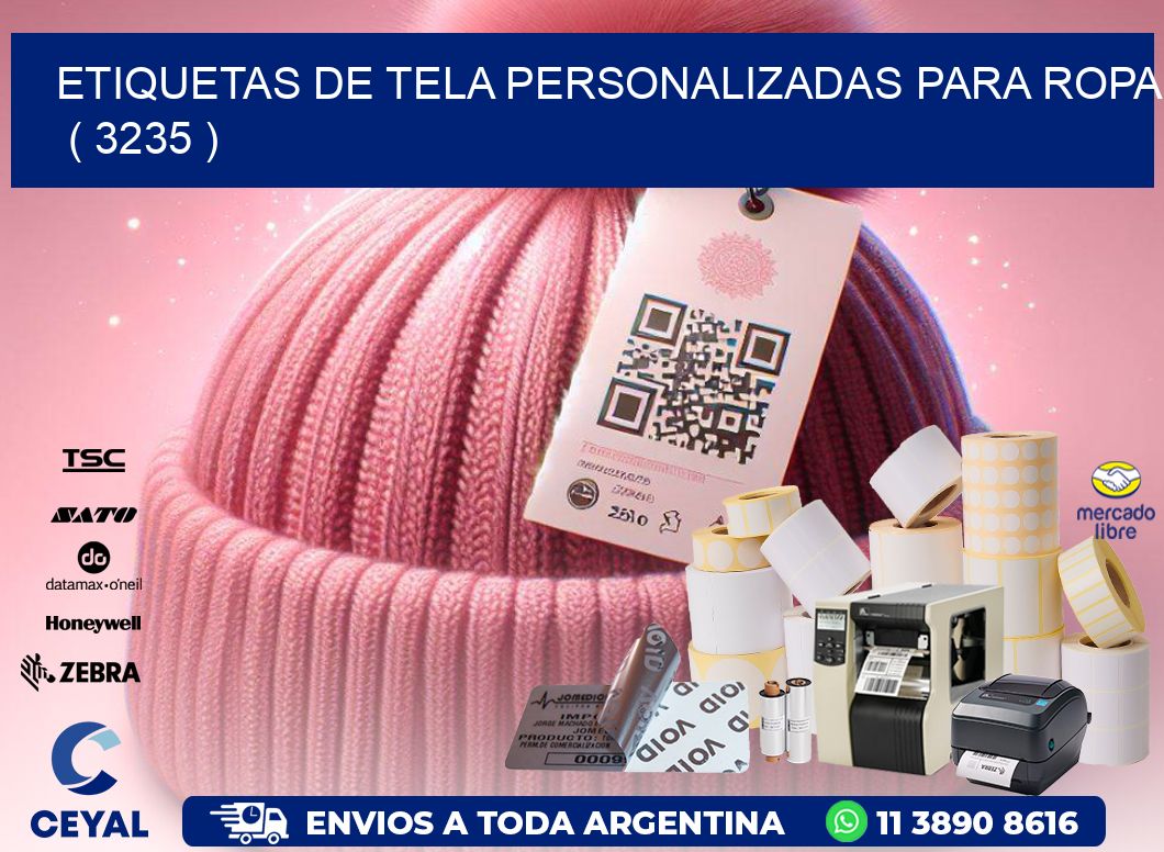 ETIQUETAS DE TELA PERSONALIZADAS PARA ROPA   ( 3235 )