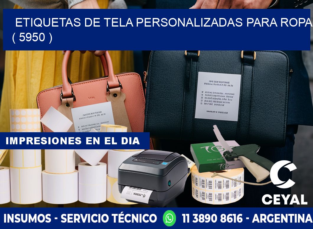 ETIQUETAS DE TELA PERSONALIZADAS PARA ROPA ( 5950 )