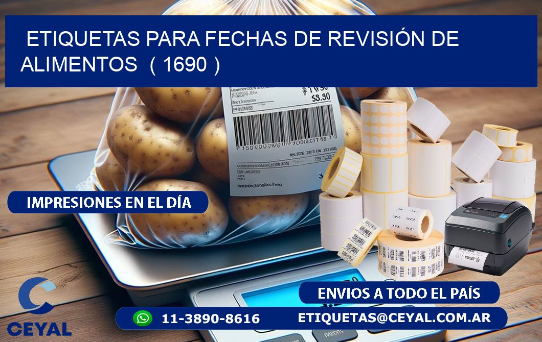 ETIQUETAS PARA FECHAS DE REVISIÓN DE ALIMENTOS  ( 1690 )