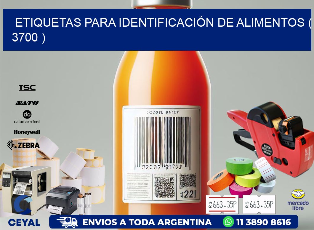 ETIQUETAS PARA IDENTIFICACIÓN DE ALIMENTOS ( 3700 )