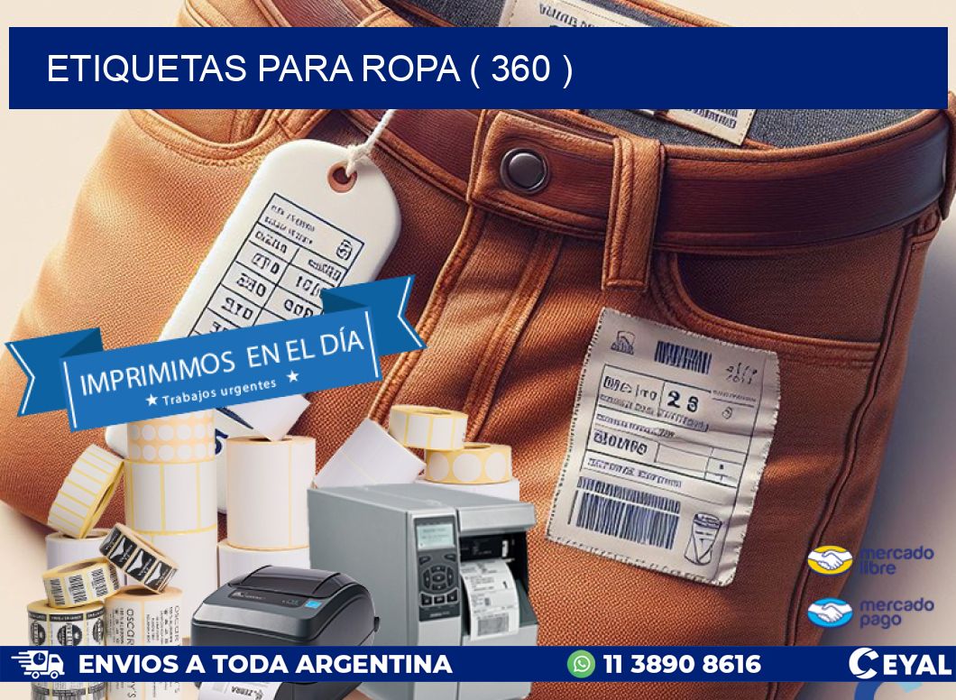 ETIQUETAS PARA ROPA ( 360 )