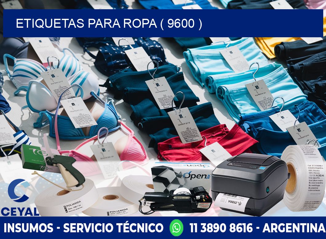 ETIQUETAS PARA ROPA ( 9600 )