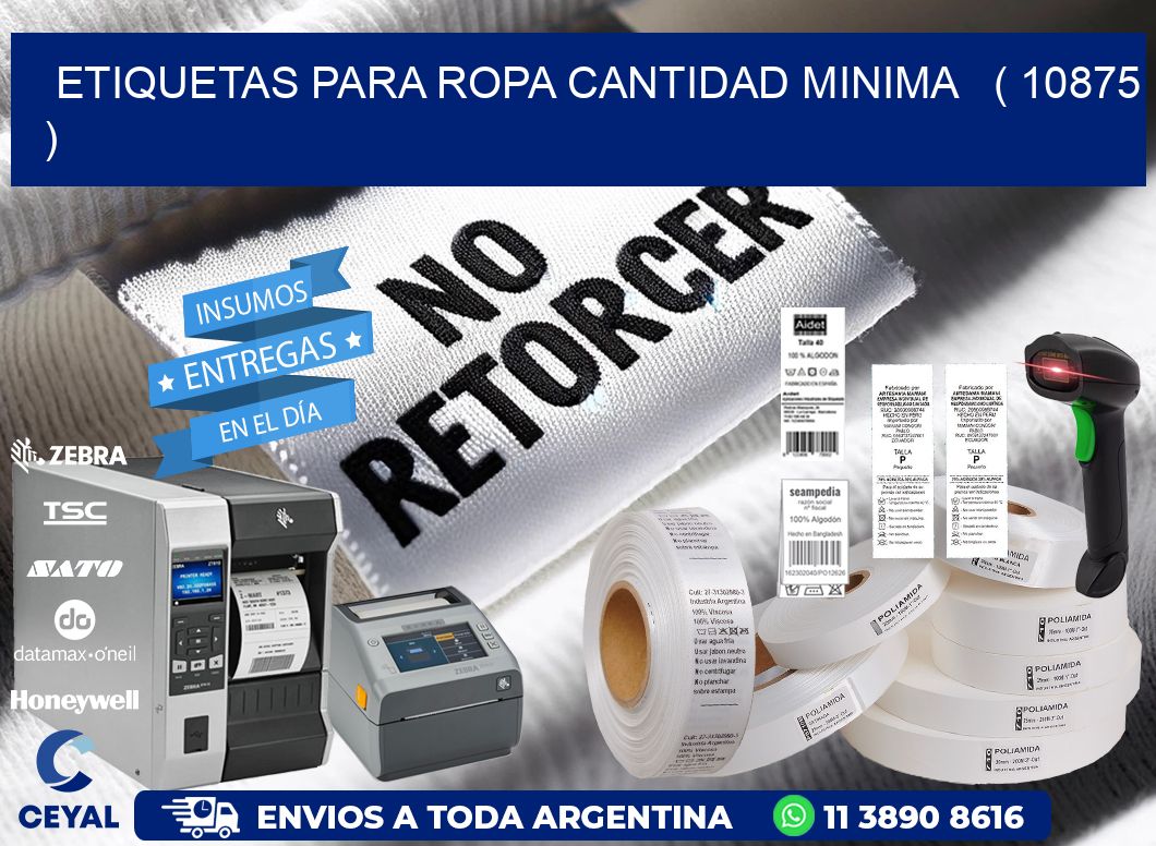 ETIQUETAS PARA ROPA CANTIDAD MINIMA   ( 10875 )