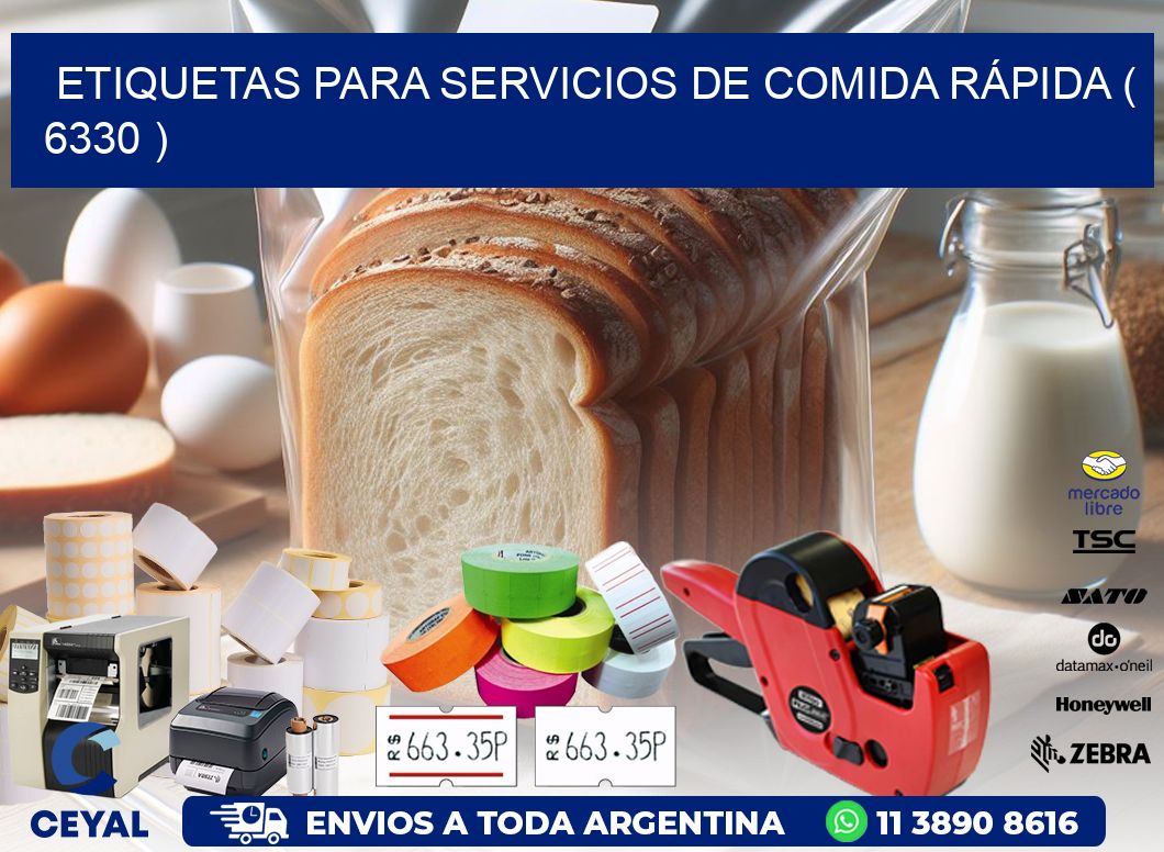 ETIQUETAS PARA SERVICIOS DE COMIDA RÁPIDA ( 6330 )