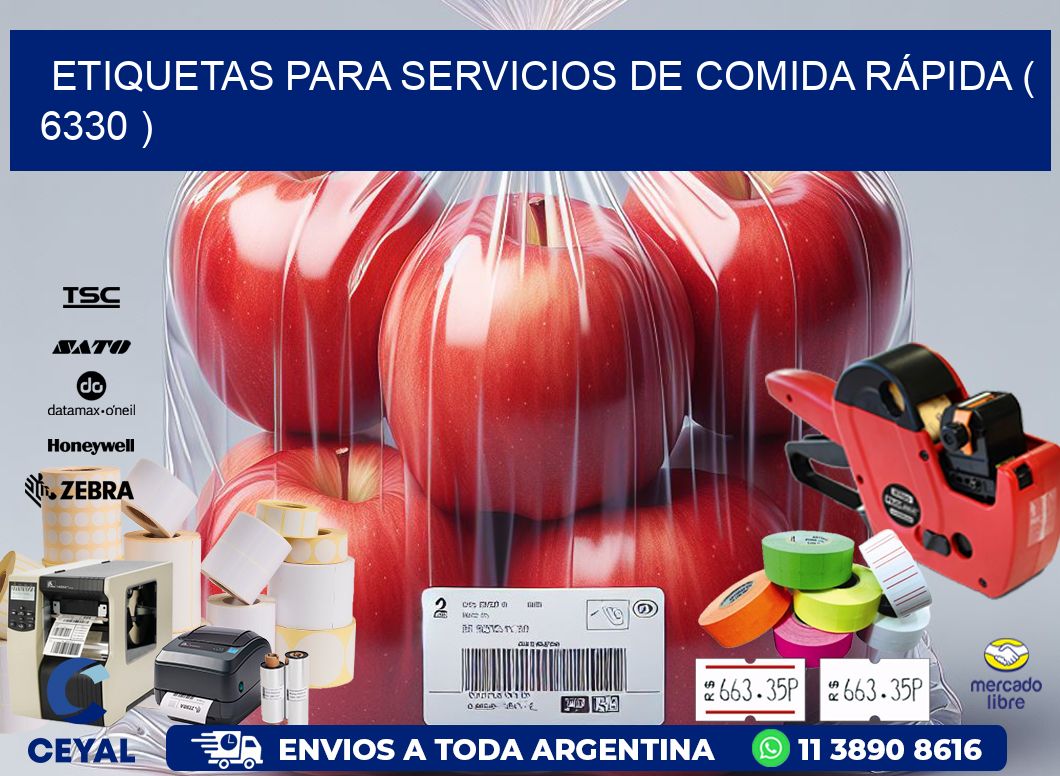 ETIQUETAS PARA SERVICIOS DE COMIDA RÁPIDA ( 6330 )