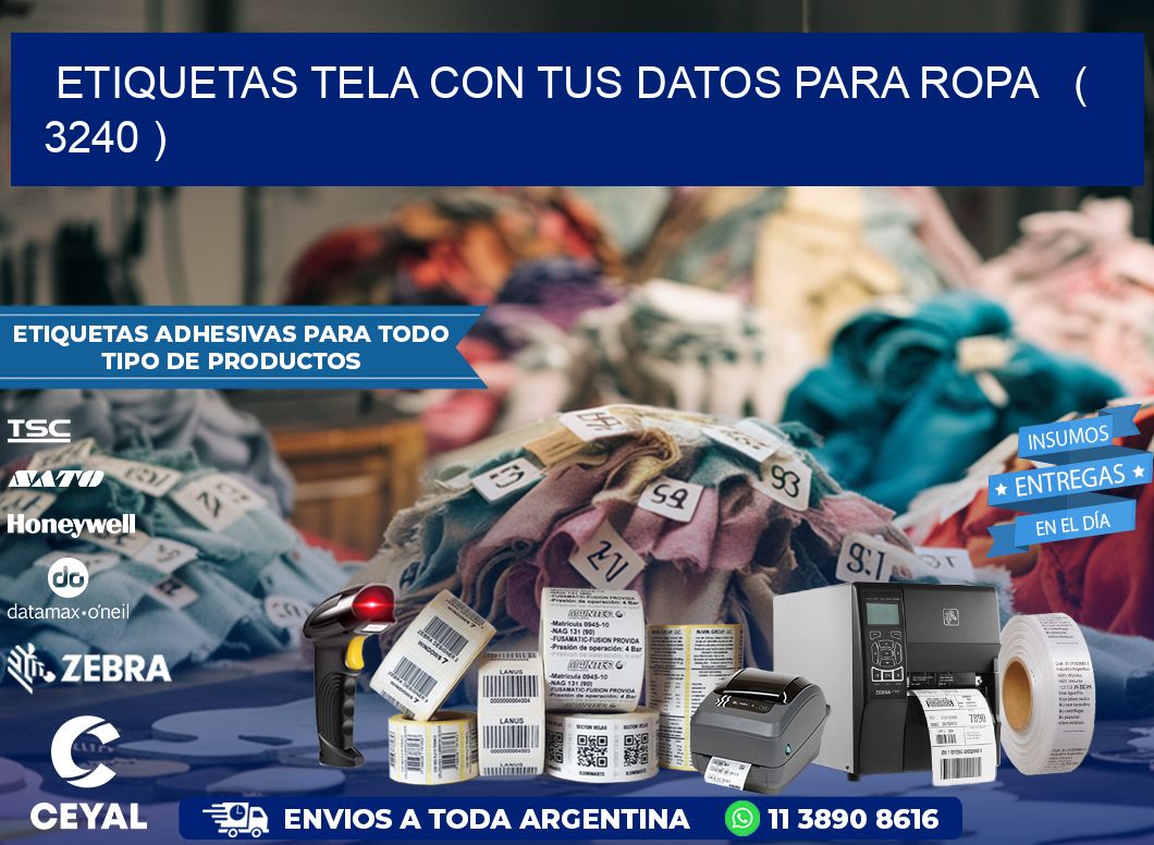 ETIQUETAS TELA CON TUS DATOS PARA ROPA   ( 3240 )