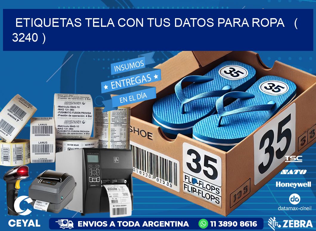 ETIQUETAS TELA CON TUS DATOS PARA ROPA   ( 3240 )