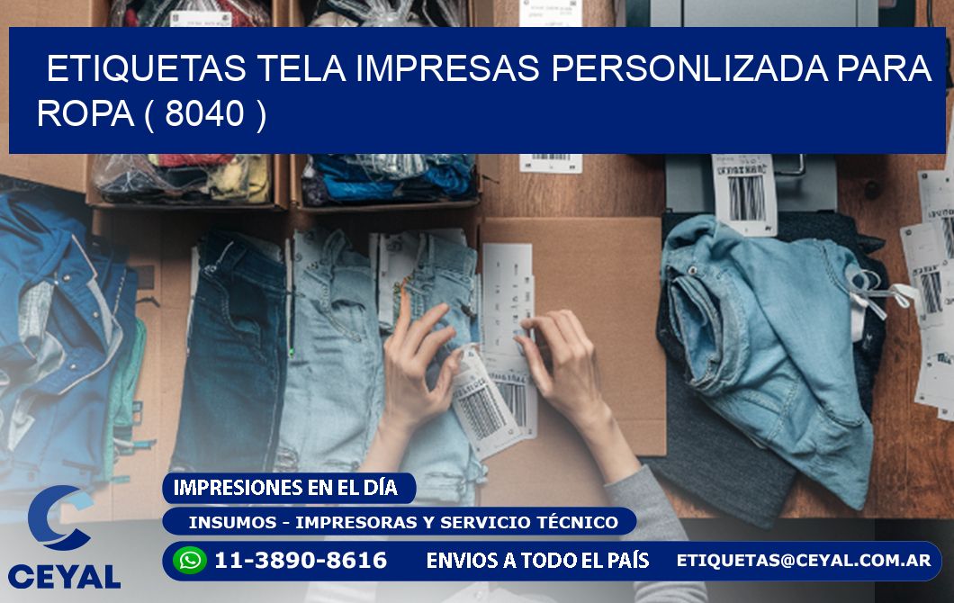 ETIQUETAS TELA IMPRESAS PERSONLIZADA PARA ROPA ( 8040 )