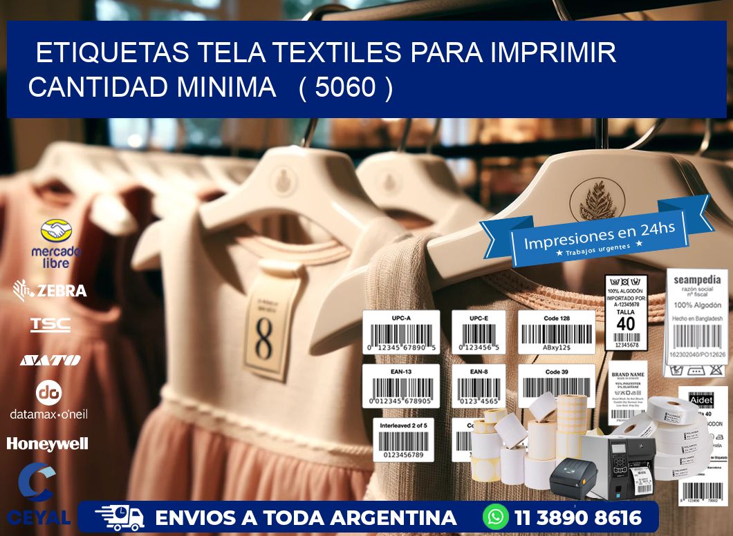 ETIQUETAS TELA TEXTILES PARA IMPRIMIR CANTIDAD MINIMA   ( 5060 )