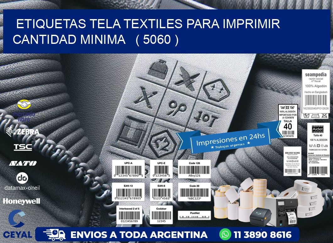 ETIQUETAS TELA TEXTILES PARA IMPRIMIR CANTIDAD MINIMA   ( 5060 )