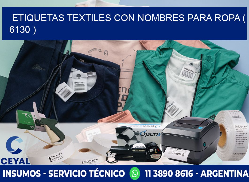 ETIQUETAS TEXTILES CON NOMBRES PARA ROPA ( 6130 )