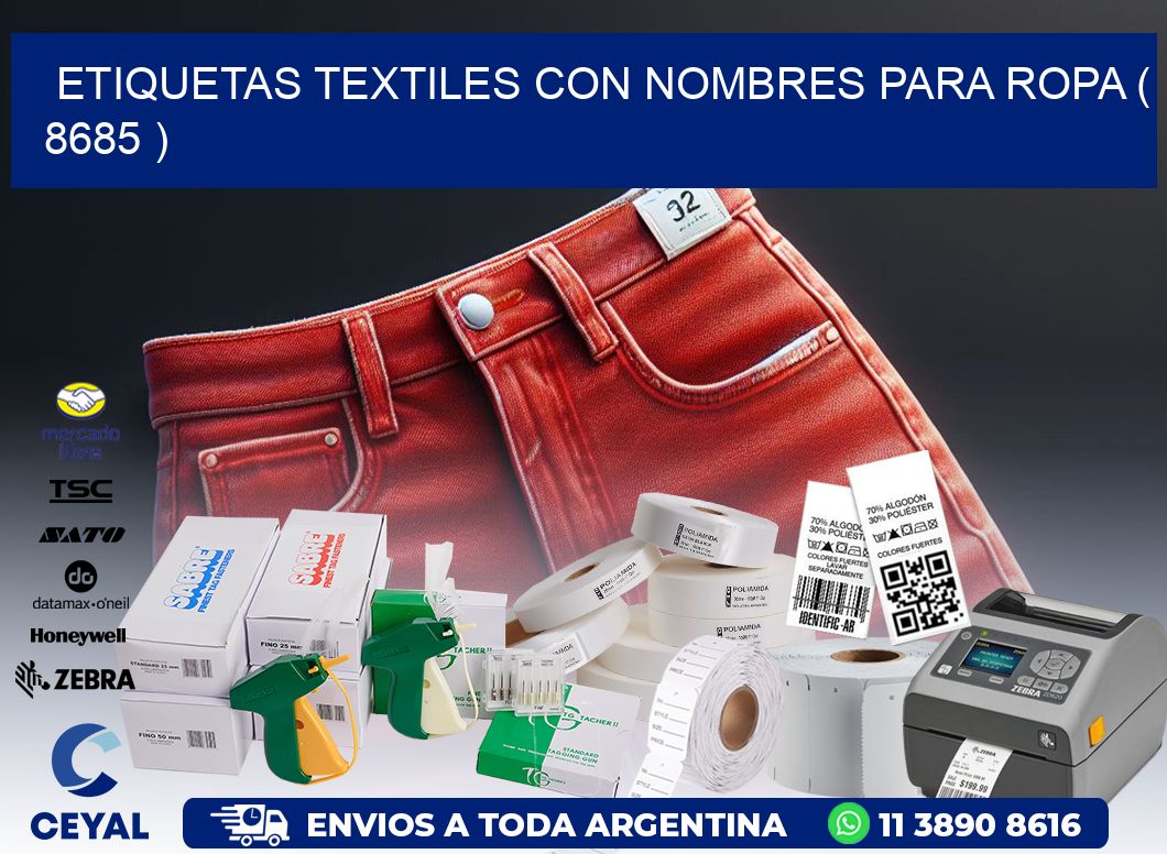 ETIQUETAS TEXTILES CON NOMBRES PARA ROPA ( 8685 )