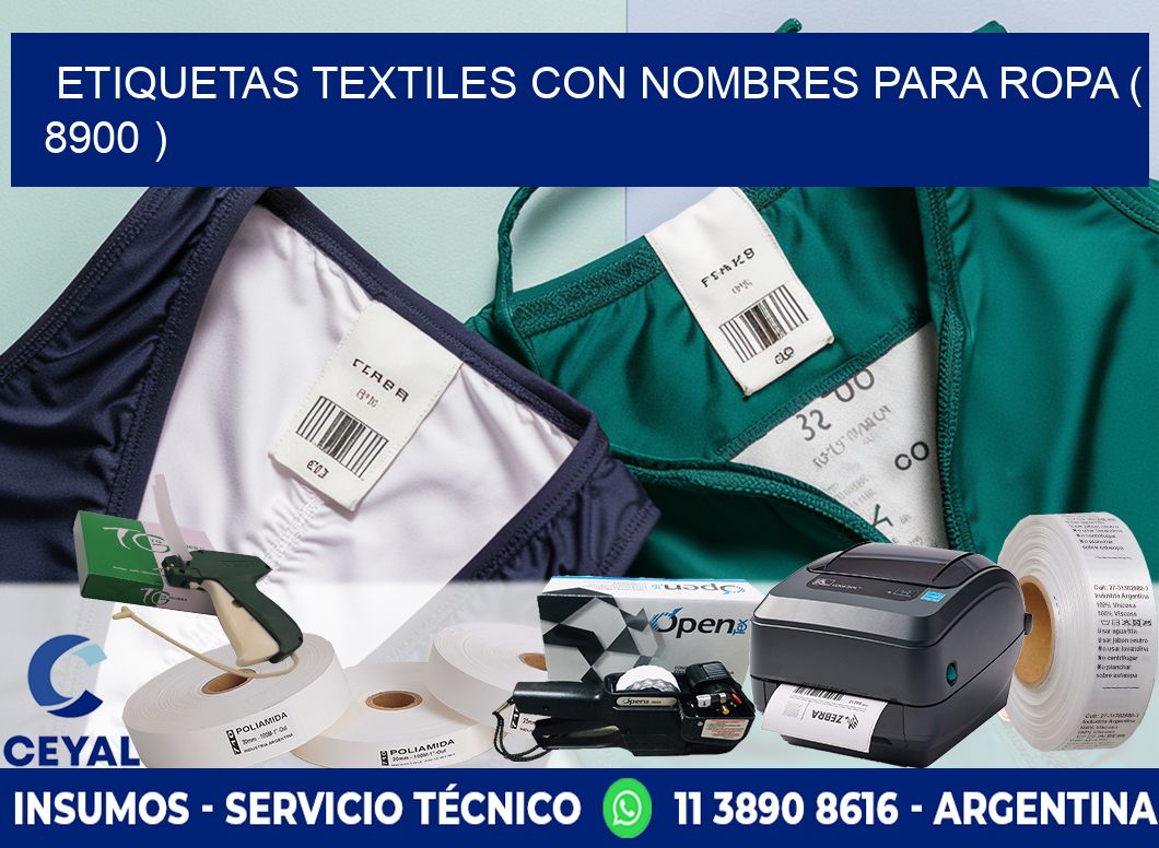 ETIQUETAS TEXTILES CON NOMBRES PARA ROPA ( 8900 )