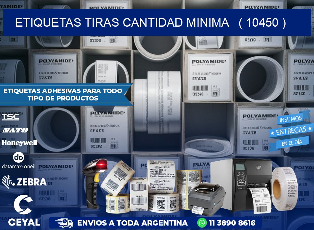 ETIQUETAS TIRAS CANTIDAD MINIMA   ( 10450 )