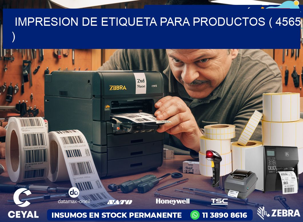 IMPRESION DE ETIQUETA PARA PRODUCTOS ( 4565 )