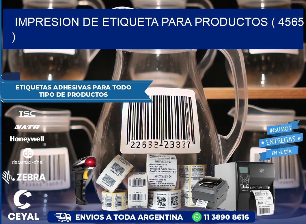 IMPRESION DE ETIQUETA PARA PRODUCTOS ( 4565 )