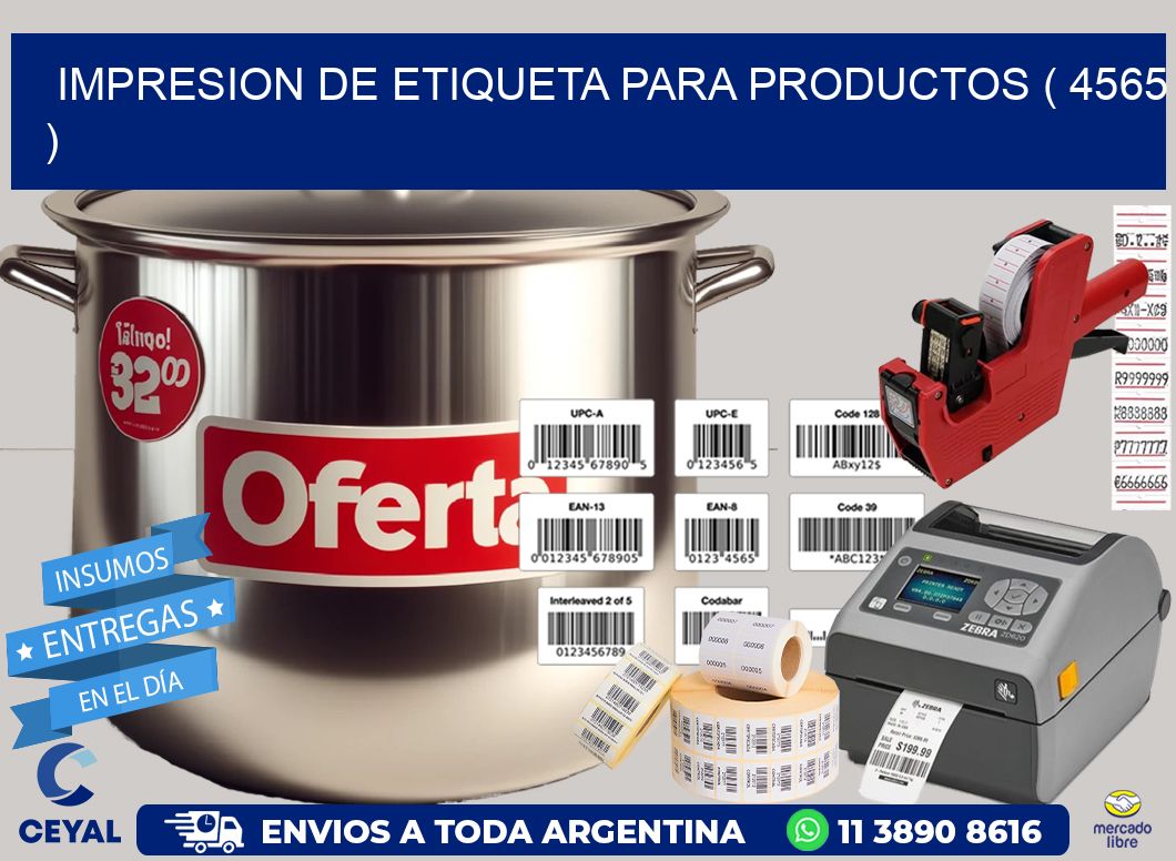 IMPRESION DE ETIQUETA PARA PRODUCTOS ( 4565 )