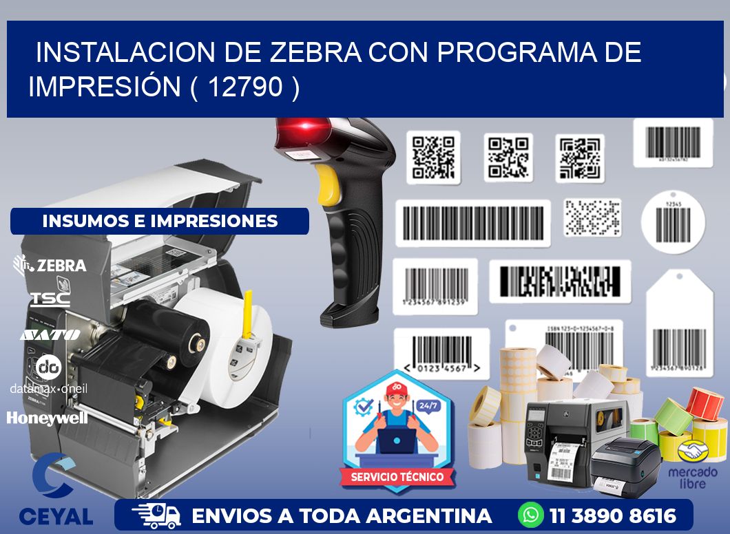 INSTALACION DE ZEBRA CON PROGRAMA DE IMPRESIÓN ( 12790 )