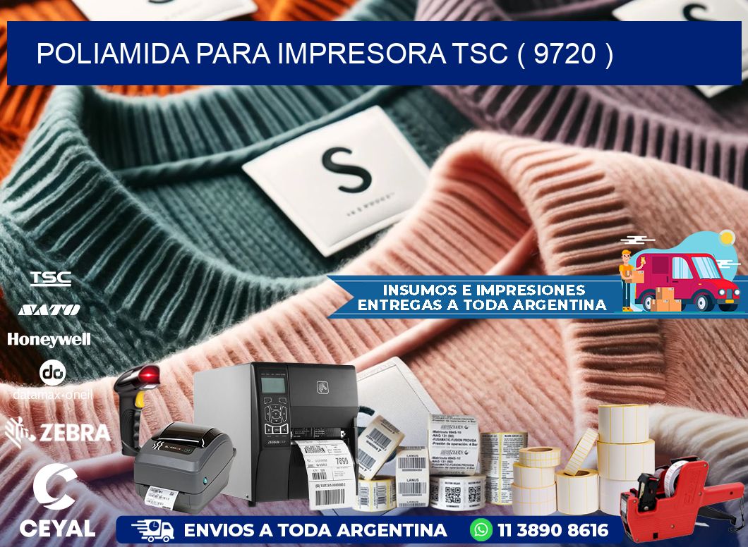 POLIAMIDA PARA IMPRESORA TSC ( 9720 )
