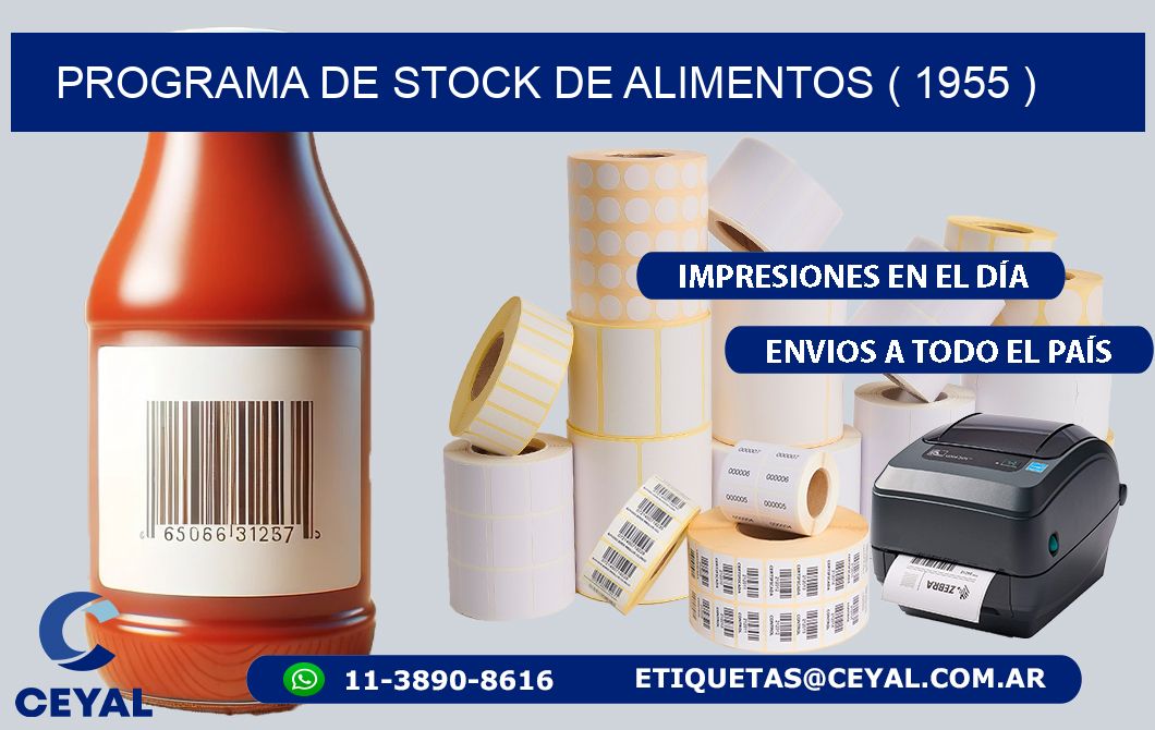 PROGRAMA DE STOCK DE ALIMENTOS ( 1955 )