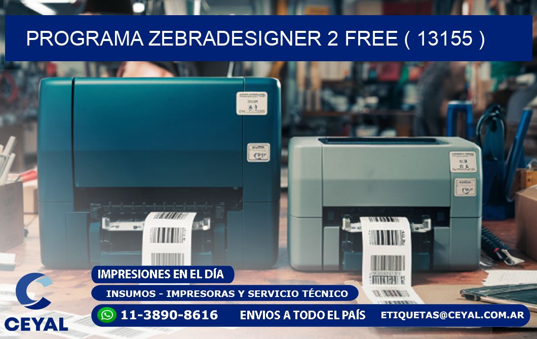 PROGRAMA ZEBRADESIGNER 2 FREE ( 13155 )